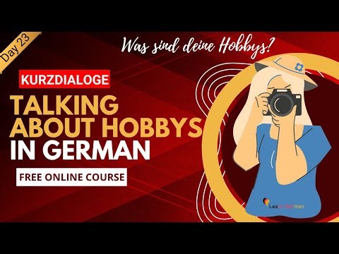 23. über Hobbys sprechen | talking about Hobbies in German | Kurzdialoge | A1 | Learn German
