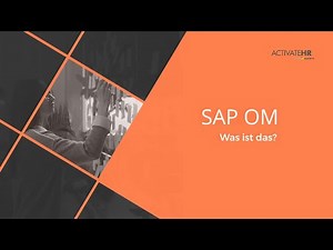 SAP OM kurz zusammengefasst