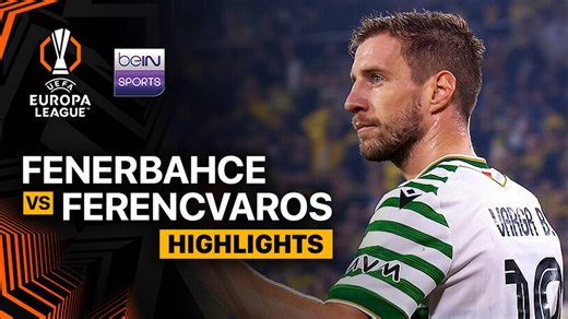 Fenerbahce vs Ferencvaros - Highlight | UEFA Europa League 2025/26