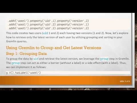 How to Efficiently Group By Key and Retrieve the Latest Version in Tinkerpop Gremlin