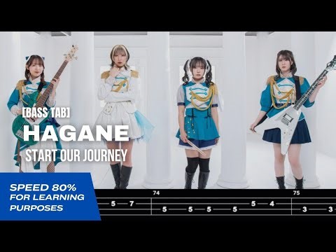 【BASS TAB】HAGANE - START OUR JOURNEY『SPEED 80%』