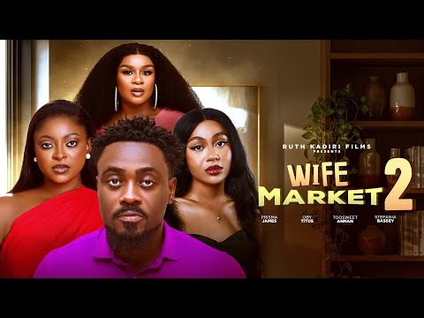WIFE MARKET 2 -(PART 2) OBY TITUS TOOSWEET ANNAN PRISMA JAMES STEFFANIA BASSEY
