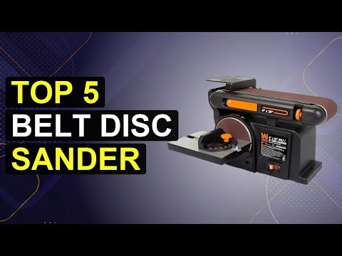 Top 5 Best Belt Disc Sander | Top-Rated Belt Disc Sander