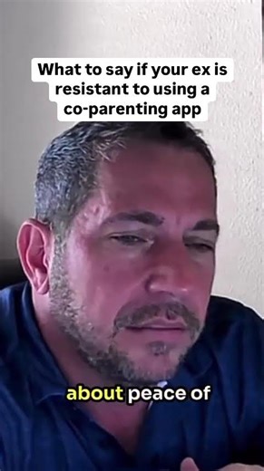 What To Say If Your Ex Is Resistant To Using a Co-Parenting App