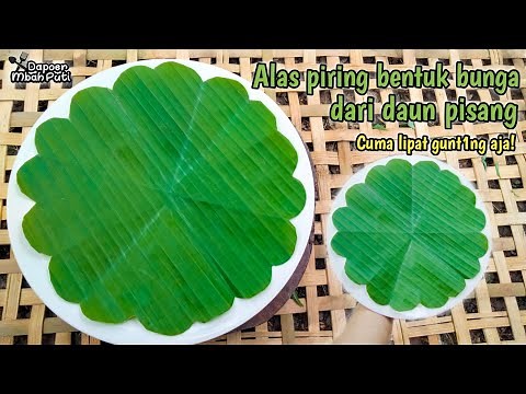 Cara membuat alas piring dari daun pisang #hiasantumpeng #bananaleaf