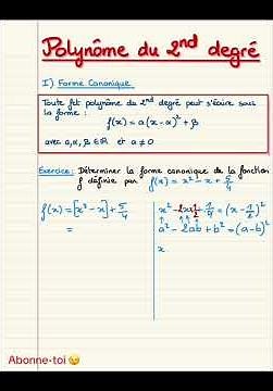 🎯 EXERCICES : FORME CANONIQUE DES POLYNÔMES DU SECOND DEGRÉ | Méthode Détaillée 📝 | Réussir en maths