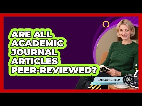 Are All Academic Journal Articles Peer-Reviewed?