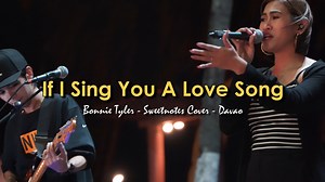 1.4M views · 37K reactions | If I Sing You A Love Song | Bonnie Tyler - Sweetnotes Cover | Sweetnotes Music | Facebook