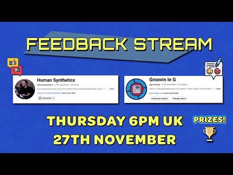 Track Feedback Livestream (with Prizes) | Patreon Exclusive with @groovining