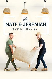 The Nate and Jeremiah Home Project (2021-2023) - TV Show
