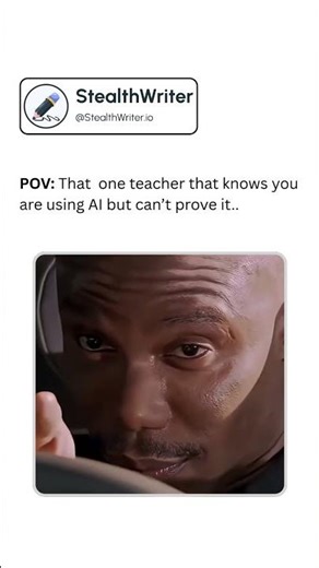 POV: Teacher Knows You're Using AI 🤖 But Can’t Prove It 😂 | StealthWriter Meme