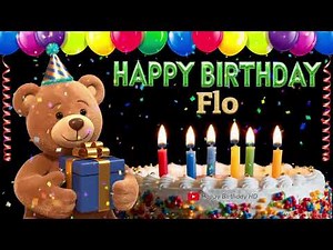 Flo Happy birthday To You - Happy Birthday song name Flo 🎁 🎂