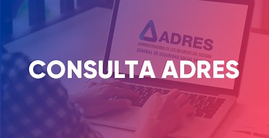 Consultar ADRES 🥇 Qué es y cómo consultar tu EPS en línea