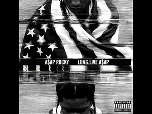 A$AP Rocky-1TRAIN (clean,hq quality)