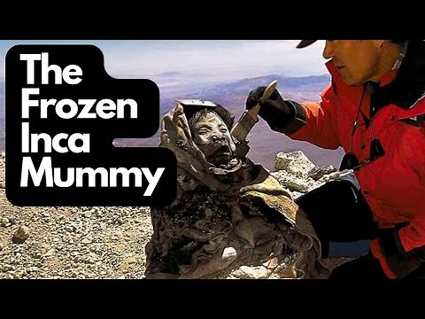 The Astonishing Discovery of Juanita: The Frozen Inca Mummy #history #mumy #discovery #astonishing
