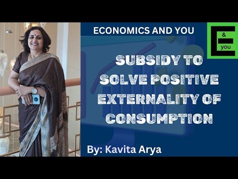 Subsidy to solve Positive Externality of Consumption