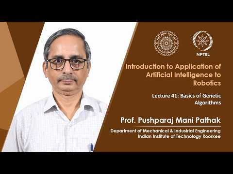 Lecture 41: Basics of Genetic Algorithms
