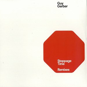 Guy Gerber - Stoppage Time (Remixes)
