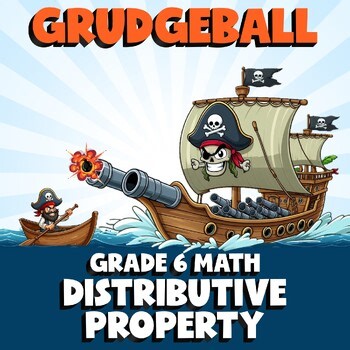 Distributive Property GRUDGEBALL Math Game - No Prep Grade 6 Review