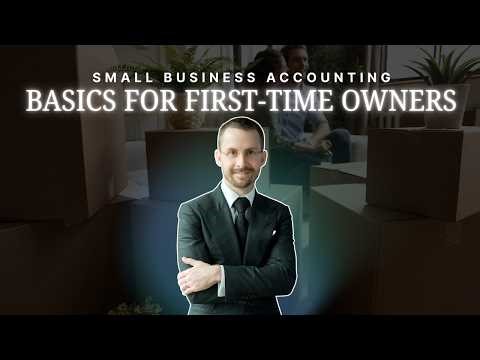 Small Business Accounting Basics for First-Time Owners (US Guide) | ACCOUNTING