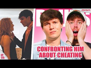 Confronting Him About Cheating... Dropouts #179