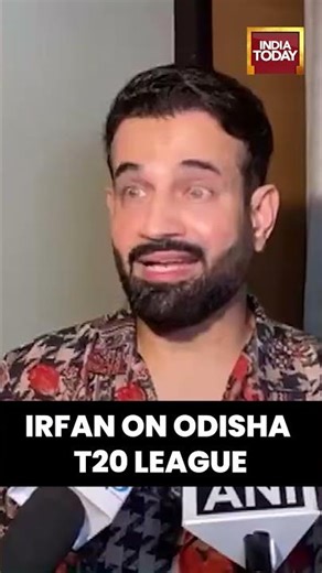 #IrfanPathan: #OdishaProT20League will benefit state #cricket, groom young talents for top level