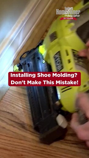 68K views · 422 reactions | Installing shoe molding? Don't make this common mistake! #todayshomeowner #THseason25 #diy #homeimprovement #flooring #molding #reels #reelsvideo #reelsfb | Today's Homeowner | Facebook