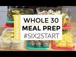 Healthy Meal Prep | Whole 30 Menu | #SIX2START