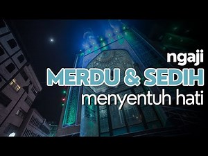 NGAJI MERDU SEDIH MENYENTUH HATI