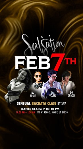 Salsation Utah on Instagram: "See you next Saturday 🗓 Feb 7th to dance the night away! Pre-Party Class: Sensual Bachata by Savanna Sewell 𝟵:𝟬𝟬 to 𝟭𝟬:𝟬𝟬 𝗣𝗠 No partner needed 9 pm: Doors Open / Class 10 pm: Social Dancing Starts 12 am: Special Performances / Announcements / Birthday Dance 1:30 am: End of the night Dress Code: Dress to impress ✨ The Lineup: 🎧 DJ Guacci 🎧 DJ Eddie 🎧 DJ La Clave 📢 Price: Earlybird $12 (Before 10 pm) / Regular $15 / College student discount with valid ID