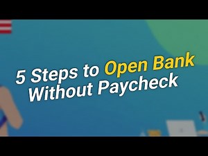 5 Steps to Open a Bank Account Without a Paycheck 🏦✨