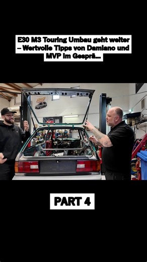 E30 M3 Touring Umbau geht weiter – Wertvolle Tipps von Damiano und MVP im Gespräch_part4