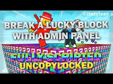 😱 (UNCOPYLOCKED) Break a Lucky Block - Admin Panel | Roblox Studio (2026)