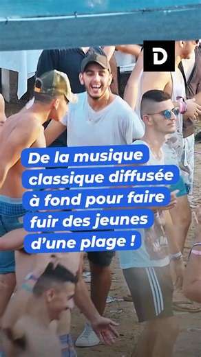 De la musique classique diffusée à fond pour faire fuir des jeunes d’une plage ! | Demotivateur