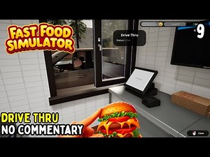 Fast Food Simulator 🍔🍟 Drive-Thru + Coffee | Solo Longplay No Commentary #9