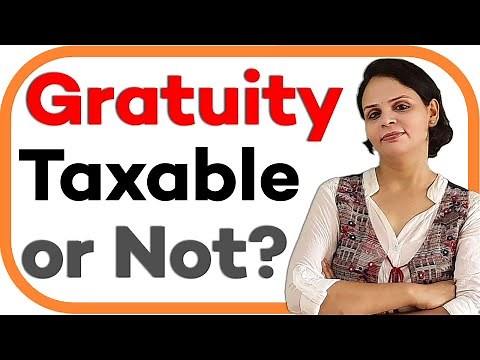 Whether Gratuity Taxable or Not? Income Tax Calculation on Gratuity