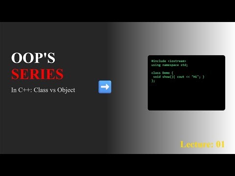 Oops in C++ | Introduction Video | Class vs Object | Video-01