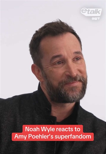 Noah Wyle Shares Thoughts on Amy Poehler's Admiration