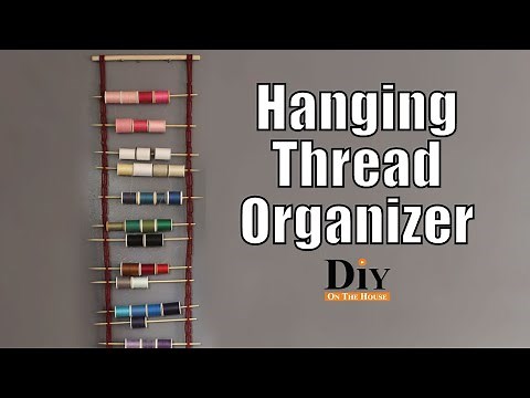 How to Make a Thread Organizer to Hang on Wall