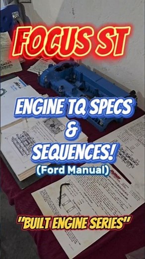Focus ST - Engine Torque Specs & Sequences! (Pt.1) *Built Engine Series! #focusst #focusrs
