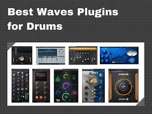 11 Best Waves Plugins for Drums 2024 - [Rock, Hip Hop, Pop, etc]