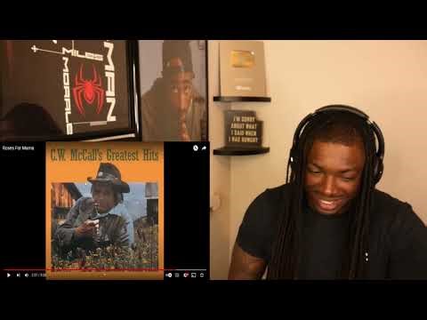 First time hearing C.W McCall- Roses For Mama *REACTION*