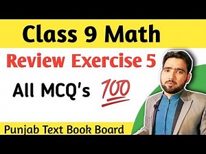 Class 9 Maths Chapter 5 MCQ's | Review Exercise 5 Q No 1 Mcqs | Naimat Maths