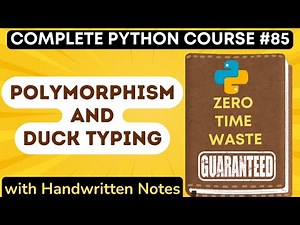 Polymorphism and Duck Typing in Python with Notes | Python Tutorial - #85