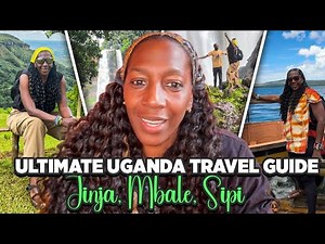ULTIMATE UGANDA TRAVEL GUIDE. JINJA, MBALE, SIPI