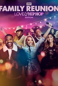 VH1 Family Reunion: Love & Hip Hop Edition (2021-2023) - Season 1 Episodes and Ratings