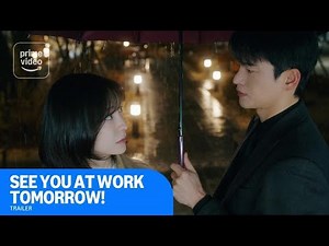 See You At Work Tomorrow: Official Trailer | Prime Video