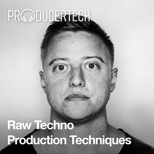 Producertech launches Raw Techno Production Techniques by Paul Maddox