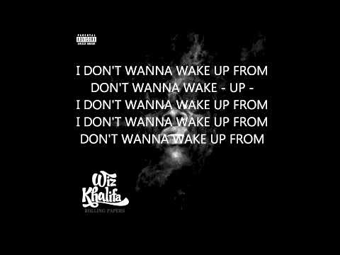 Wiz Khalifa - Wake Up (Lyrics) HD