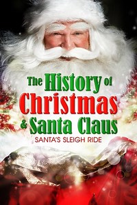 Where to stream Santa's Sleigh Ride: The History of Christmas & Santa Claus (2005) online? Comparing 50  Streaming Services